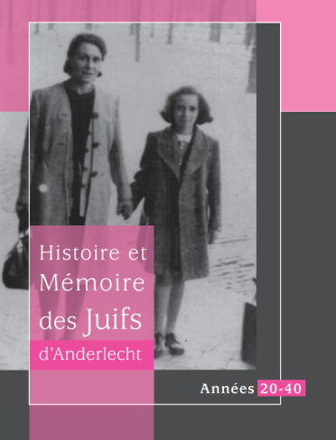 Histoire et mémoire des Juifs d'Anderlecht